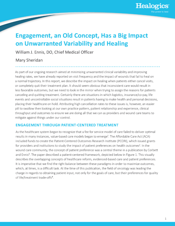 Download Engagement, an Old Concept, Has a Big Impact on Unwarranted Variability and Healing